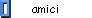 amici